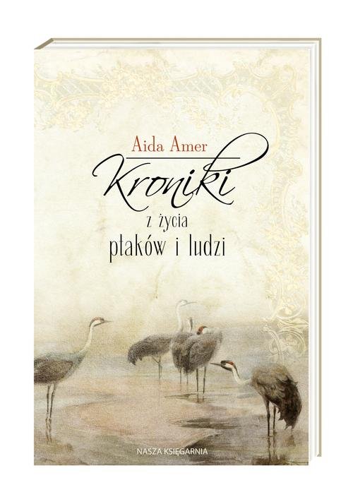 Image of Kroniki z życia ptaków i ludzi