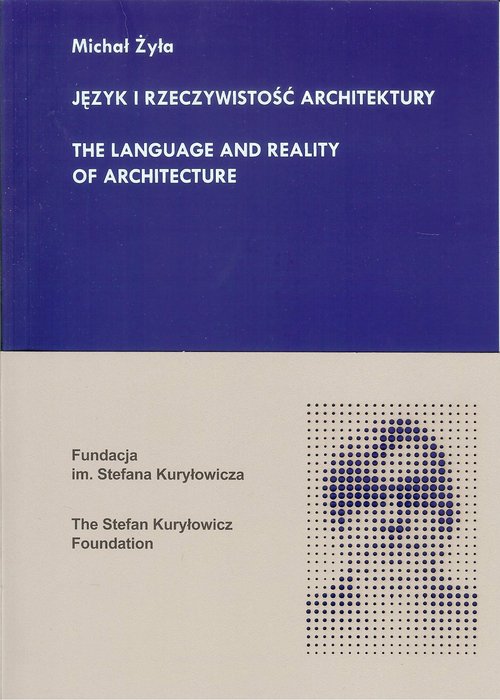 Image of Język i rzeczywistość architektury