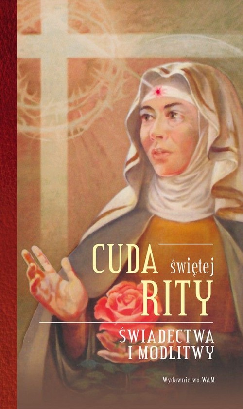 Image of Cuda świętej Rity Świadectwa i modlitwy