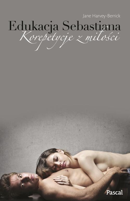 Image of Edukacja Sebastiana. Korepetycje z miłości