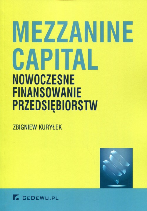 Image of Mezzanine Capital Nowoczesne finansowanie przedsiębiorstw