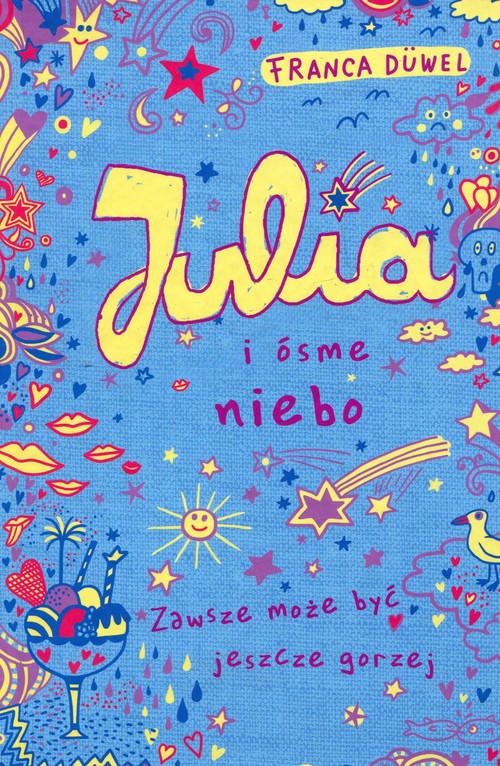Image of Julia i ósme niebo Zawsze może być jeszcze gorzej