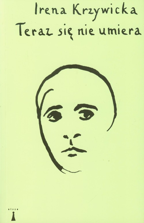 Image of Teraz się nie umiera