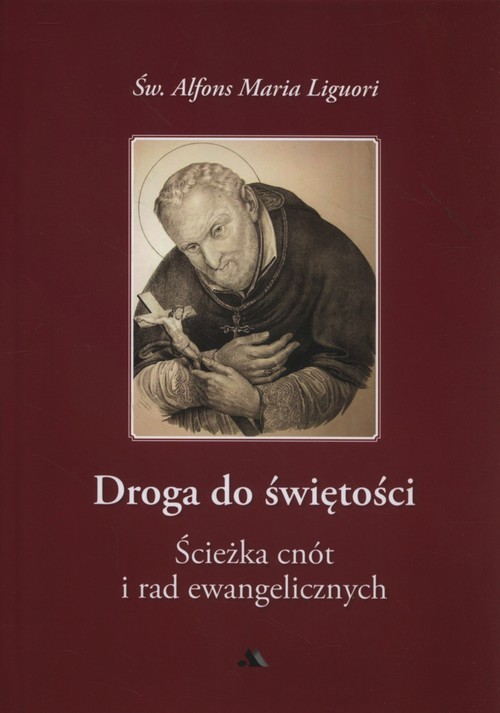 Image of Droga do świętości Ścieżka cnót i rad ewangelicznych