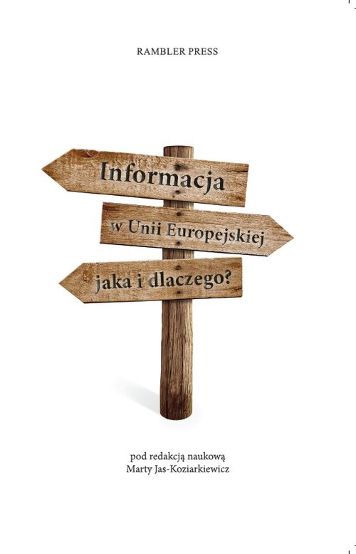 Image of Informacja w Unii Europejskiej Jaka i dlaczego?