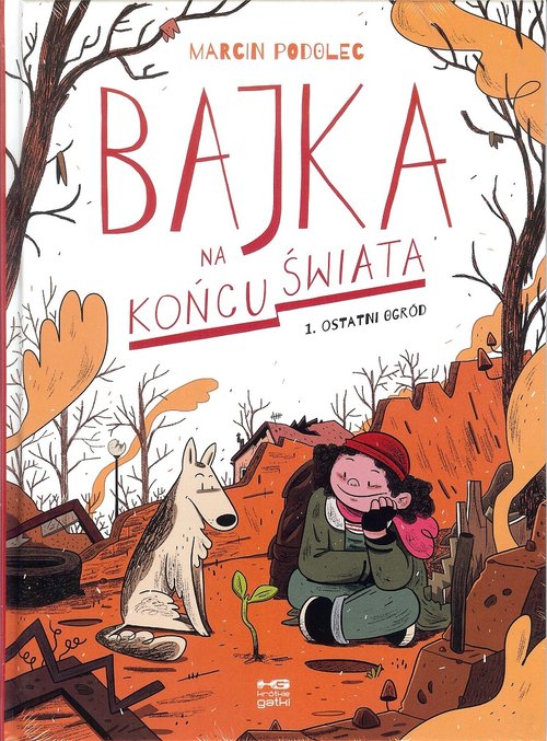 Image of Bajka na końcu świata 1Ostatni ogród