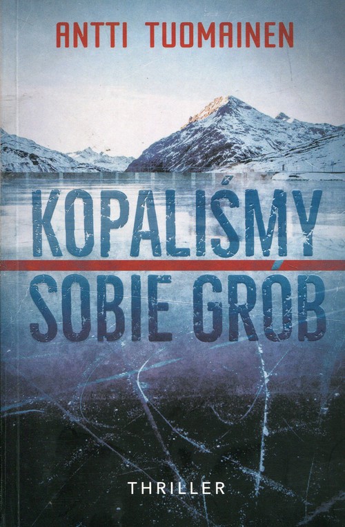 Image of Kopaliśmy sobie grób