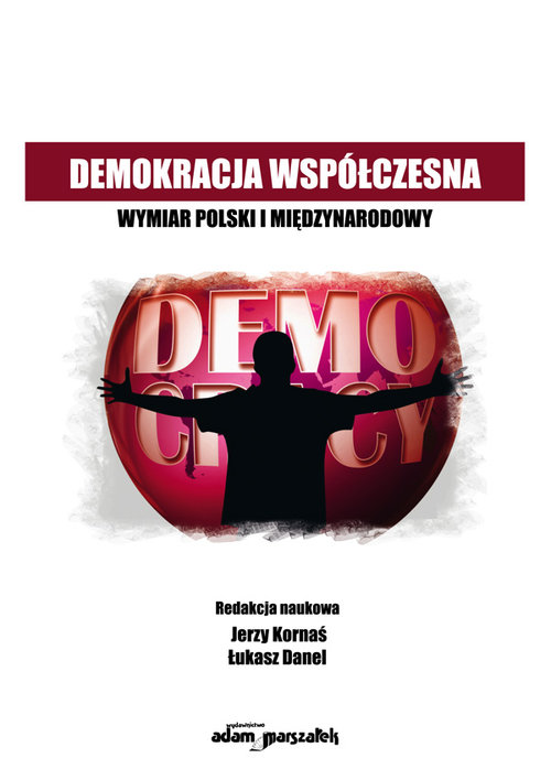 Image of Demokracja współczesna Wymiar Polski i międzynarodowy