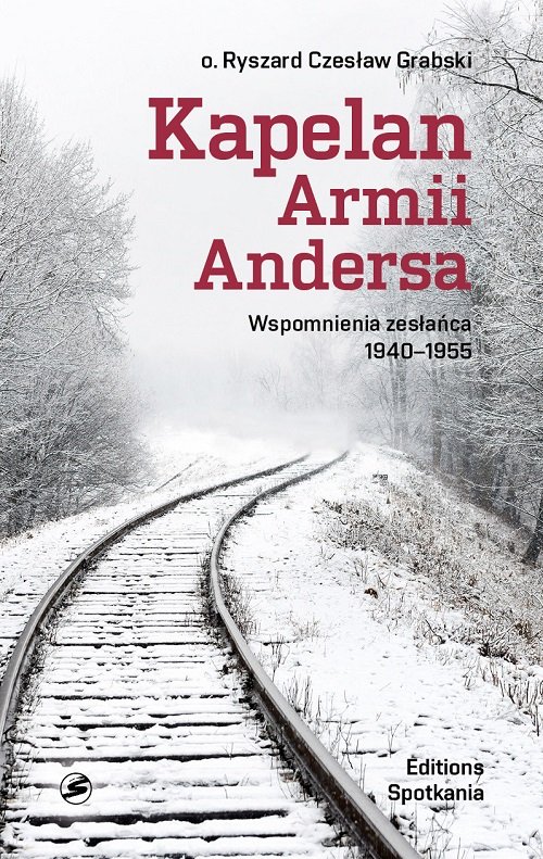 Image of Kapelan Armii Andersa Wspomnienia zesłańca 1940 - 1955