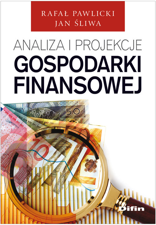 Image of Analiza i projekcje gospodarki finansowej