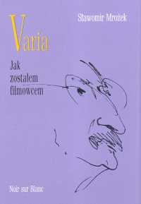 Image of Varia jak zostałem filmowcem Tom 2