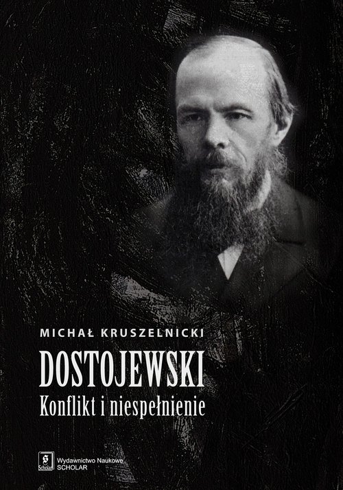 Image of Dostojewski konflikt i niespełnienie
