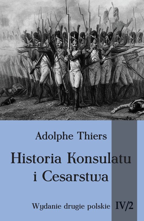 Image of Historia konsulatu i Cesarstwa Tom 4 Część 2
