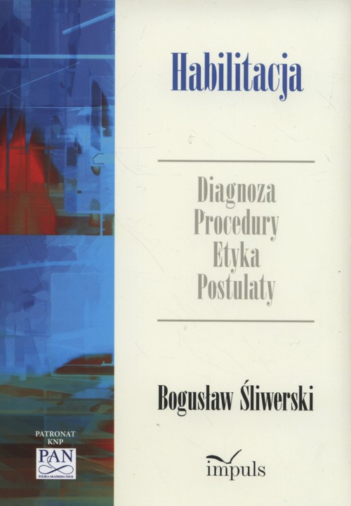 Image of Habilitacja Diagnoza Procedury Etyka Postulaty