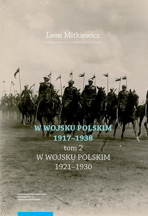 Image of W Wojsku Polskim 1917-1938 T.2 W Wojsku Polskim 1920-1930