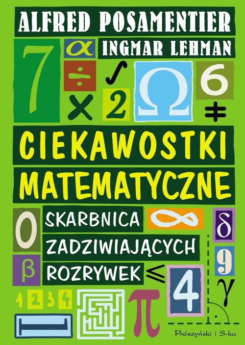 Image of Ciekawostki matematyczne Skarbnica Zadziwiających rozrywek