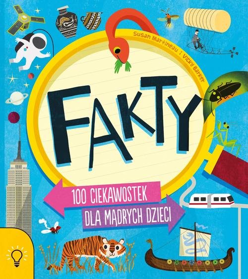 Image of Fakty 100 ciekawostek dla mądrych dzieci