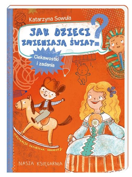 Image of Jak dzieci zmieniają świat? Ciekawostki i zadania