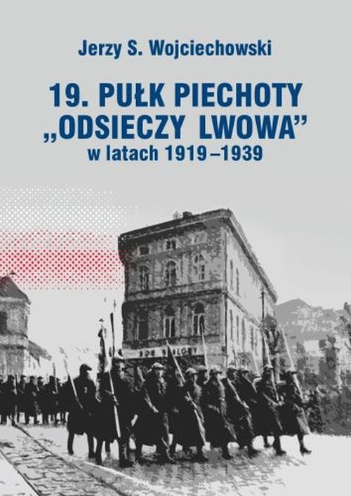 Image of 19. Pułk Piechoty Odsieczy Lwowa w latach 1919-1339
