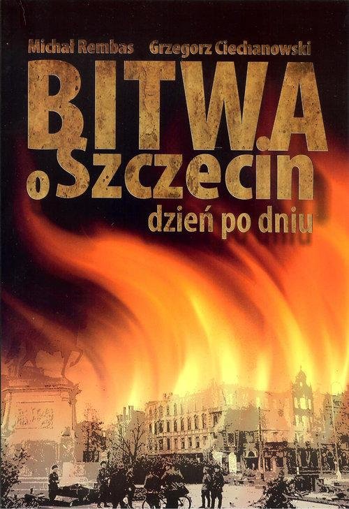 Image of Bitwa o Szczecin dzień po dniu