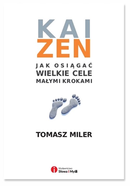 Image of Kaizen Jak osiągnąć wielkie cele małymi krokami