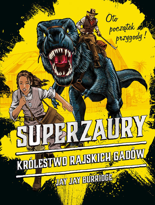 Image of Superzaury 1 Królestwo Rajskich Gadów