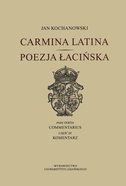 Image of Carmina latina Poezja Łacińska Część 3 Komentarz