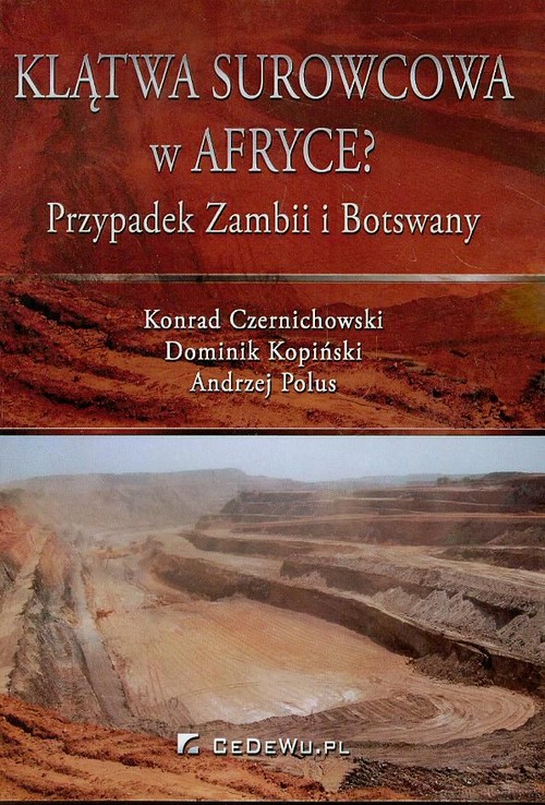 Image of Klątwa surowcowa w Afryce? Przypadek Zambii i Botswany
