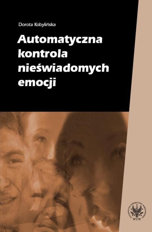Image of Automatyczna kontrola nieświadomych emocji