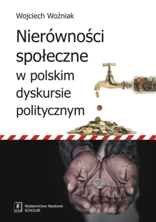 Image of Nierówności społeczne w polskim dyskursie politycznym