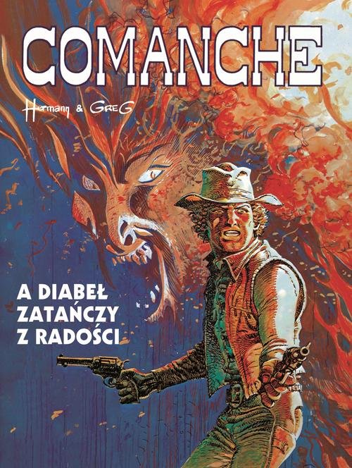 Image of Comanche 9 A diabeł zatańczy z radości