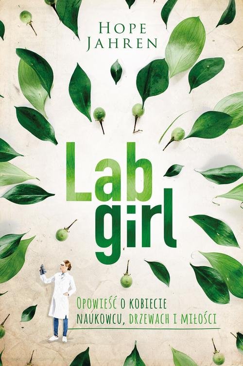 Image of Lab girl Opowieść o kobiecie naukowcu, drzewach i miłości