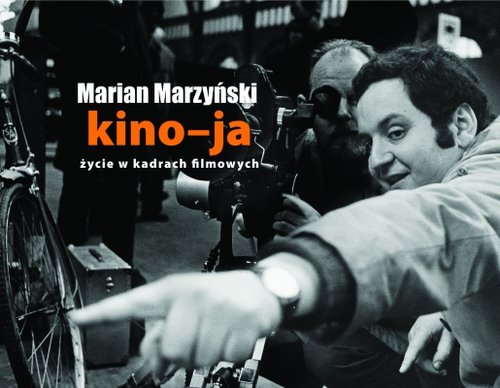 Image of Kino-ja Życie w kadrach filmowych
