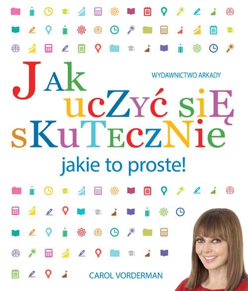 Image of Jak uczyć się skutecznie jakie to proste