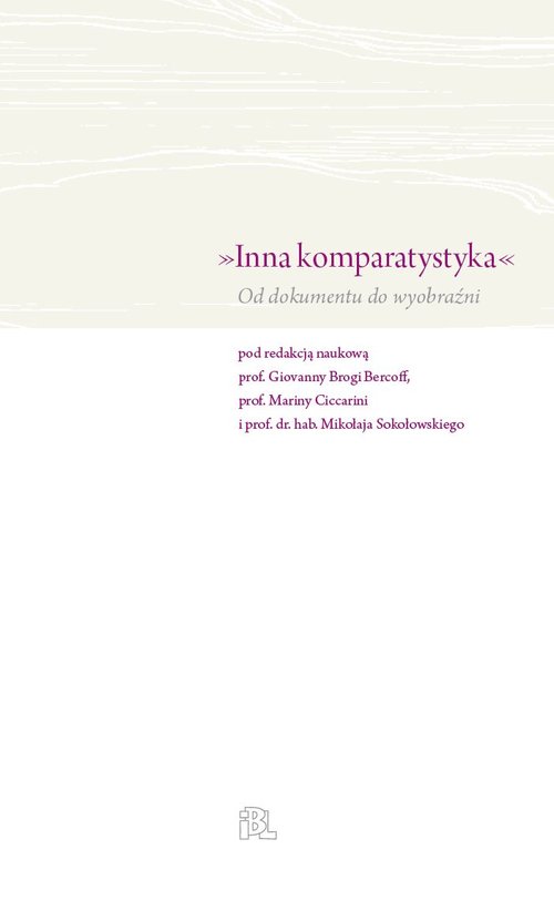 Image of Inna komparatystyka Od dokumentu do wyobraźni