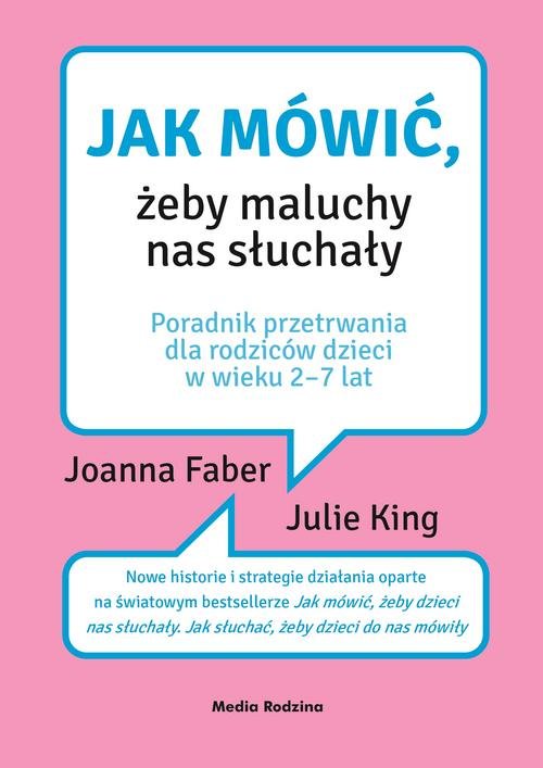 Image of Jak mówić, żeby maluchy nas słuchały