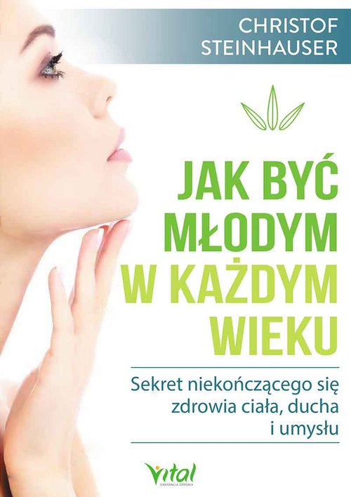 Image of Jak być młodym w każdym wieku