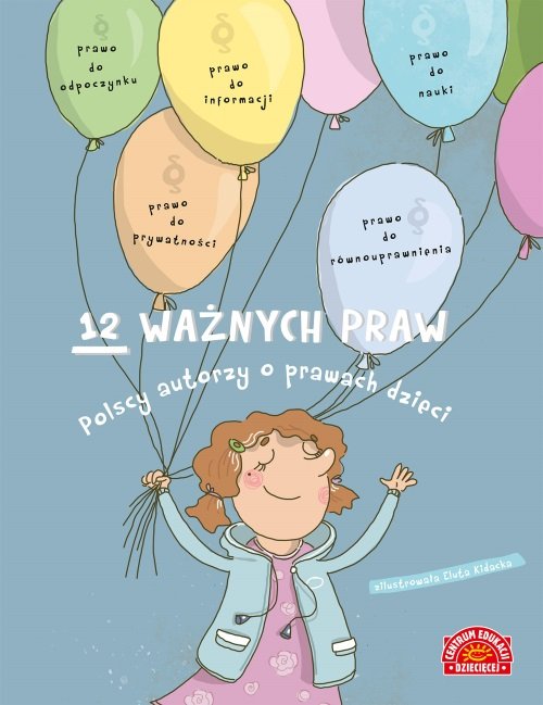 Image of 12 ważnych praw Polscy autorzy o prawach dzieci