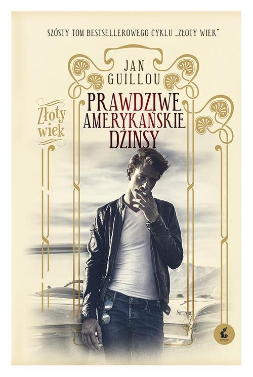 Image of Złoty wiek. 6 Prawdziwe amerykańskie dżinsy