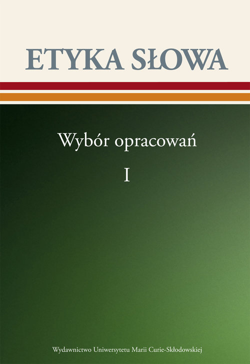 Image of Etyka słowa Wybór opracowań Tom 1