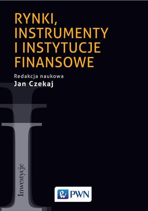Image of Rynki, instrumenty i instytucje finansowe