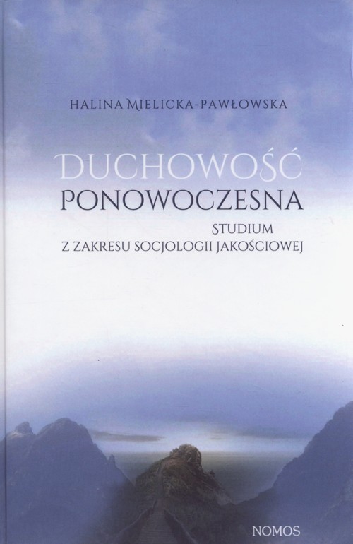 Image of Duchowość ponowoczesna Studium z zakresu socjologii jakościowej