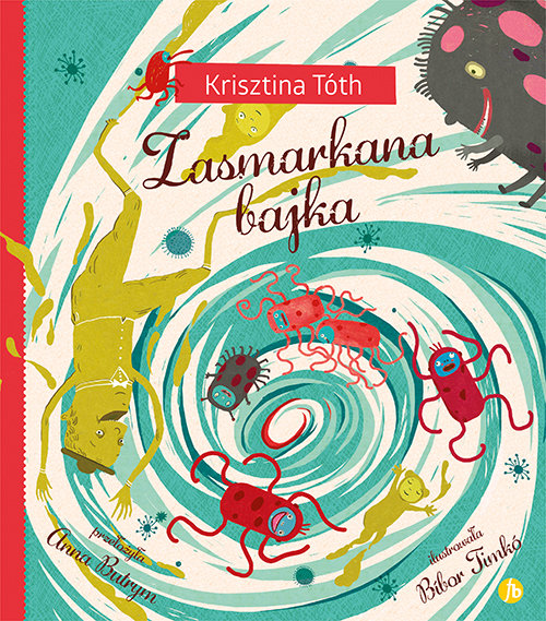 Image of Zasmarkana bajka