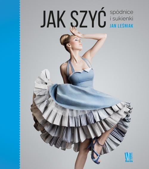 Image of Jak szyć Spódnice i sukienki