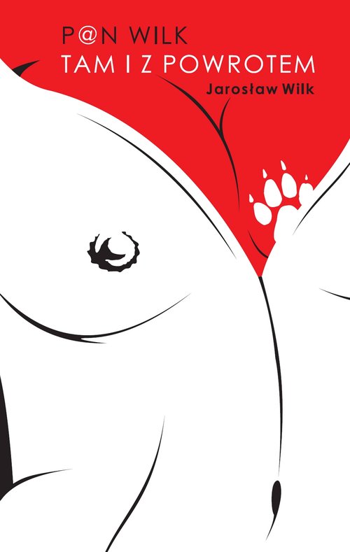 Image of Pan Wilk Tam i z powrotem