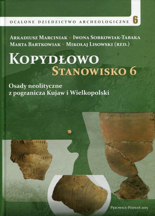 Image of Kopydłowo Stanowisko 6 Osady neolityczne z pogranicza Kujaw i Wielkpolski