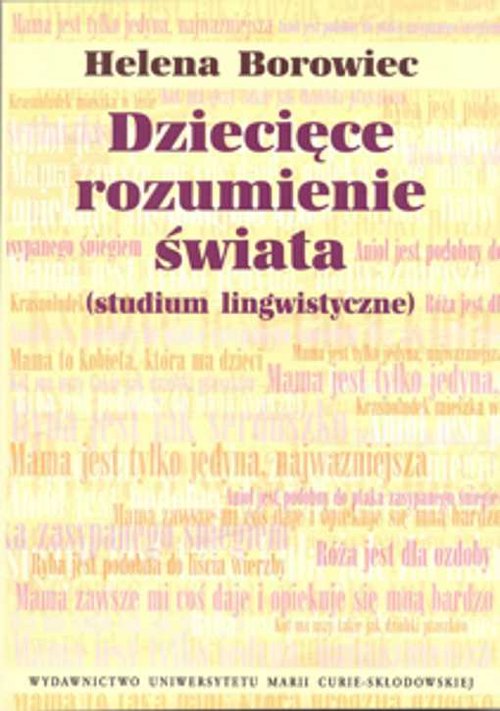 Image of Dziecięce rozumienie świata studium lingwistyczne