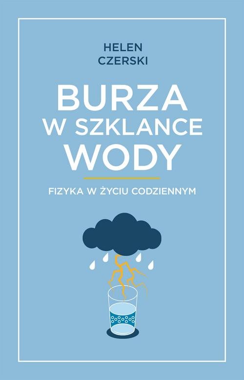 Image of Burza w szklance wody Fizyka w życiu codziennym