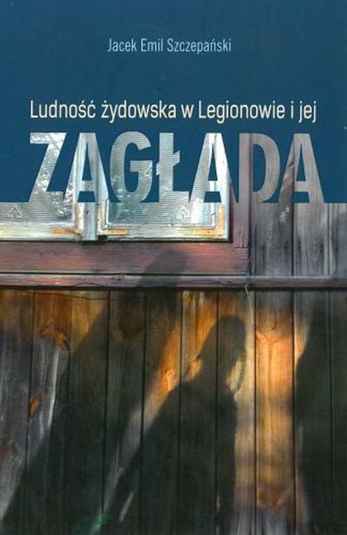 Image of Ludość żydowska w Legionowie i jej zagłada
