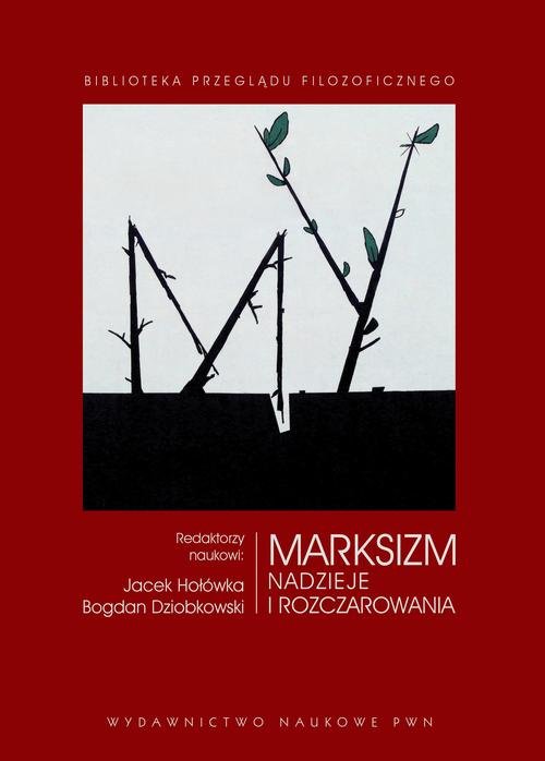 Image of Marksizm Nadzieje i rozczarowania